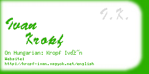 ivan kropf business card